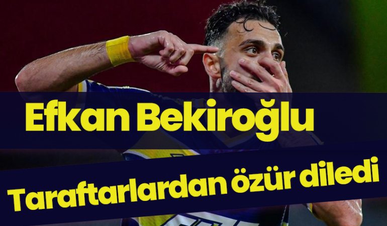 Efkan Bekiroğlu, taraftarlardan özür diledi