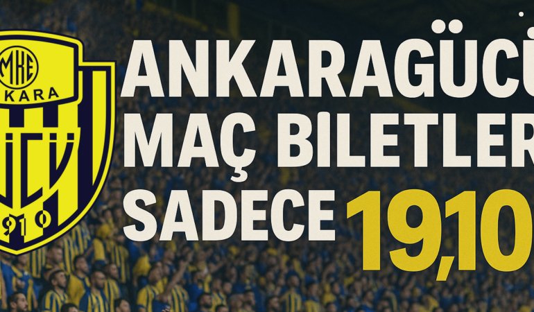 AnkaragücüBilet Fiyatı 19.10 TL