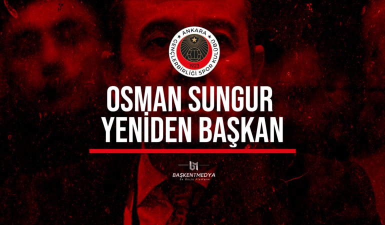 Osman Sungur Yeniden Gençlerbirliği Başkanı Oldu