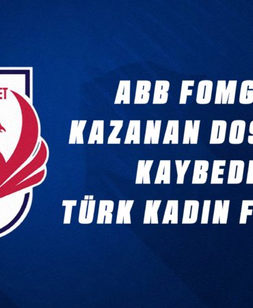 ABB FOMGET Kaybeden Türk Kadın Futbolu